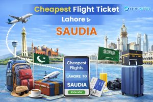 Cheapest flights Ticket Lahore to Saudia